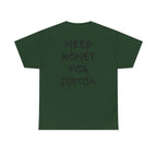 Need Money for Custom T-Shirt