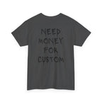 Need Money for Custom T-Shirt