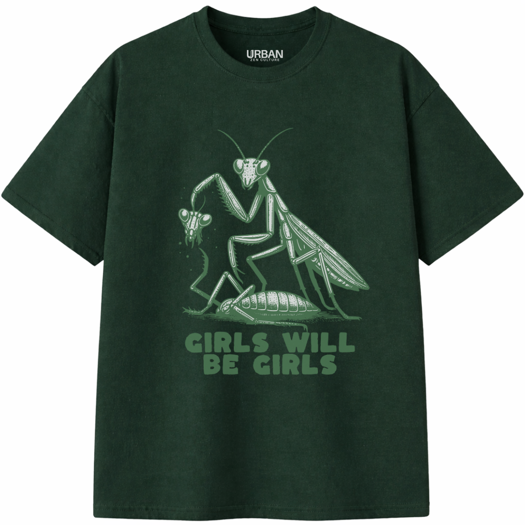 Girls Will Be Girls T-Shirt