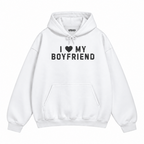 I Love My Boyfriend Hoodie
