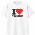 I Love Custom Unisex T-Shirt
