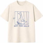 Got Too Silly T-Shirt
