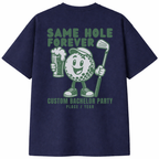 Same Hole Forever Bachelor T-Shirt