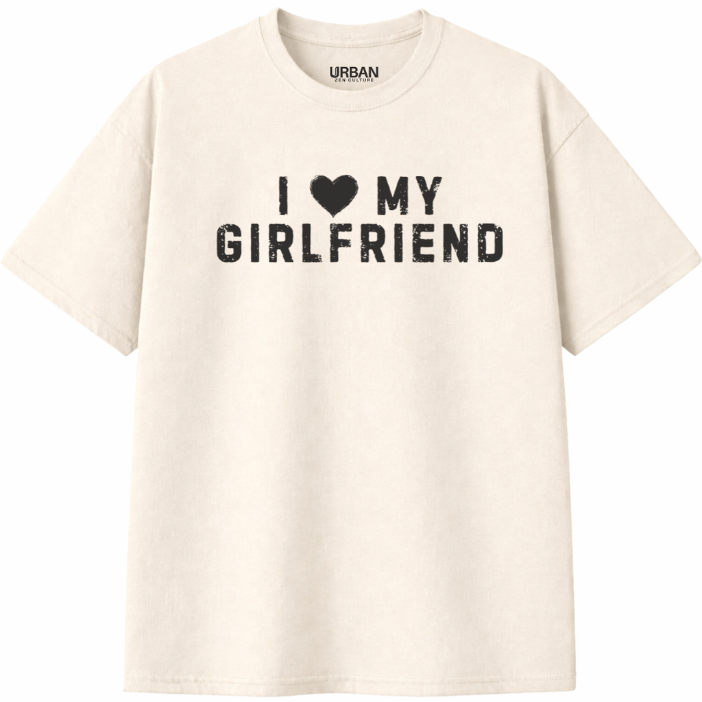 I Love My Girlfriend T-Shirt