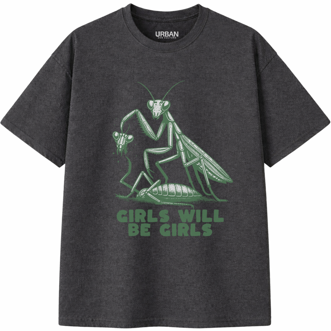 Girls Will Be Girls T-Shirt