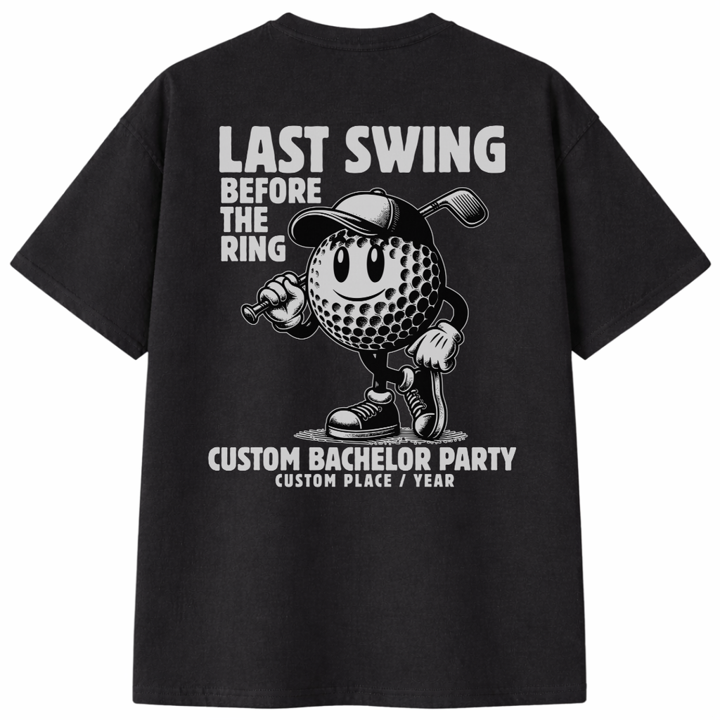Last Swing Before The Ring Bachelor T-Shirts
