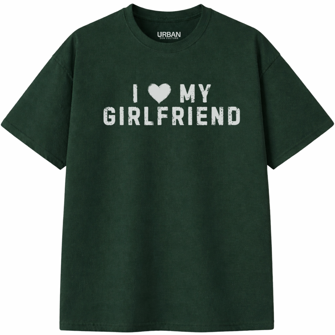 I Love My Girlfriend T-Shirt