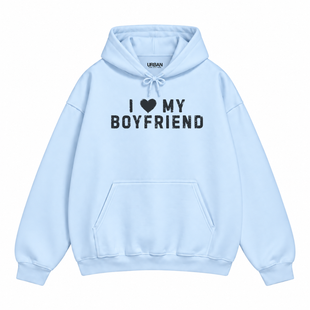 I Love My Boyfriend Hoodie