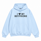 I Love My Boyfriend Hoodie