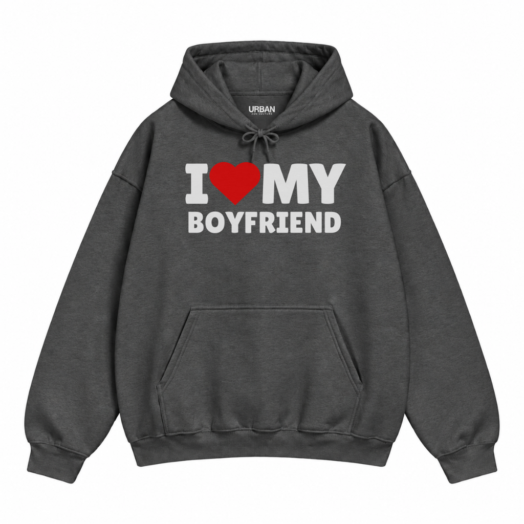 I Love My Boyfriend Hoodie