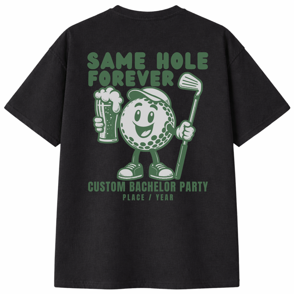 Same Hole Forever Bachelor T-Shirt