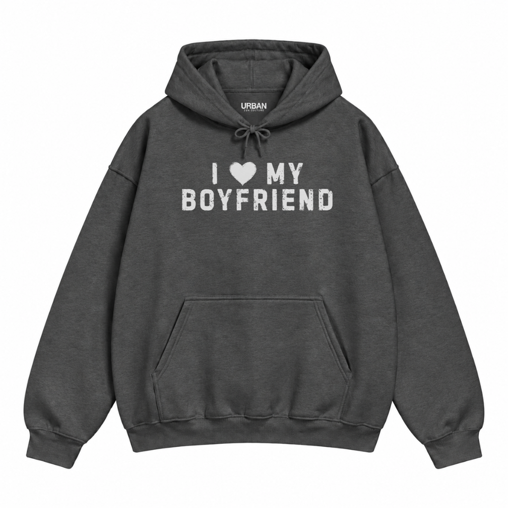 I Love My Boyfriend Hoodie
