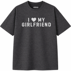 I Love My Girlfriend T-Shirt