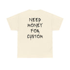 Need Money for Custom T-Shirt