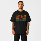 I Keep All My Dad Jokes In A Dad-A-Base T-Shirt