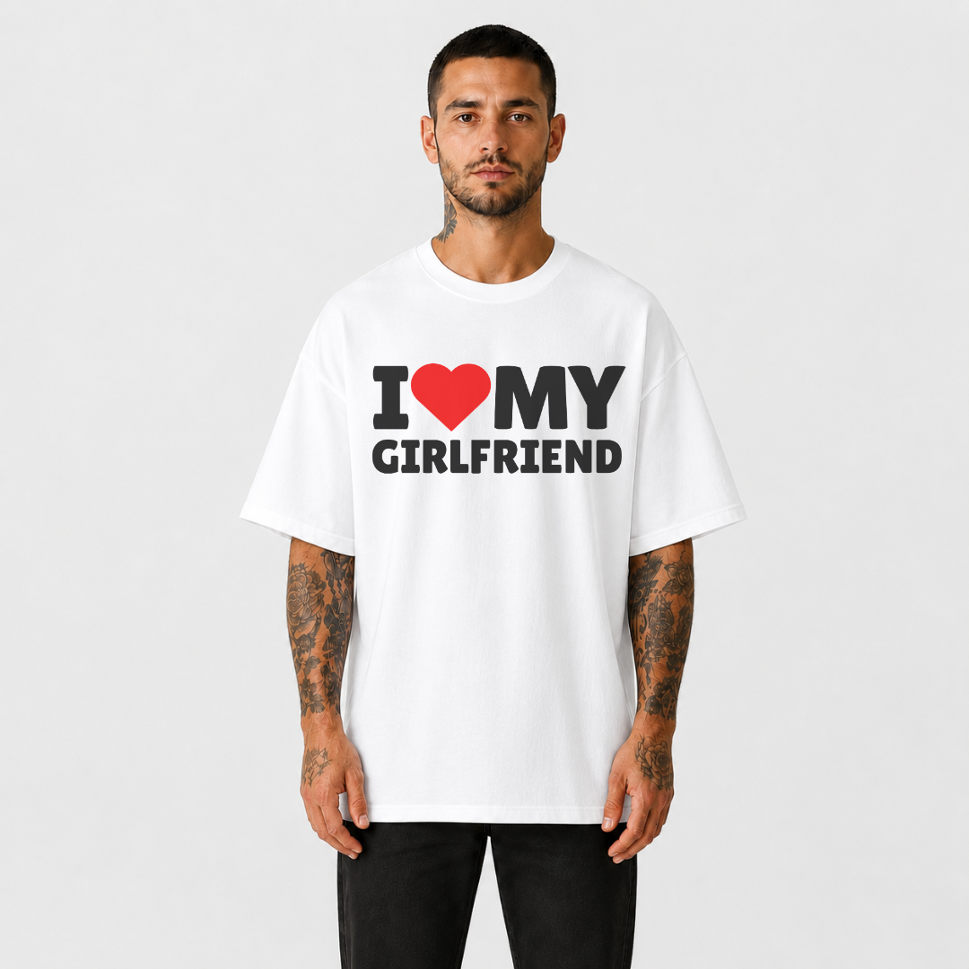 I Love My Girlfriend T-Shirt