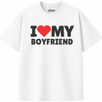 I Love My Boyfriend T-Shirt