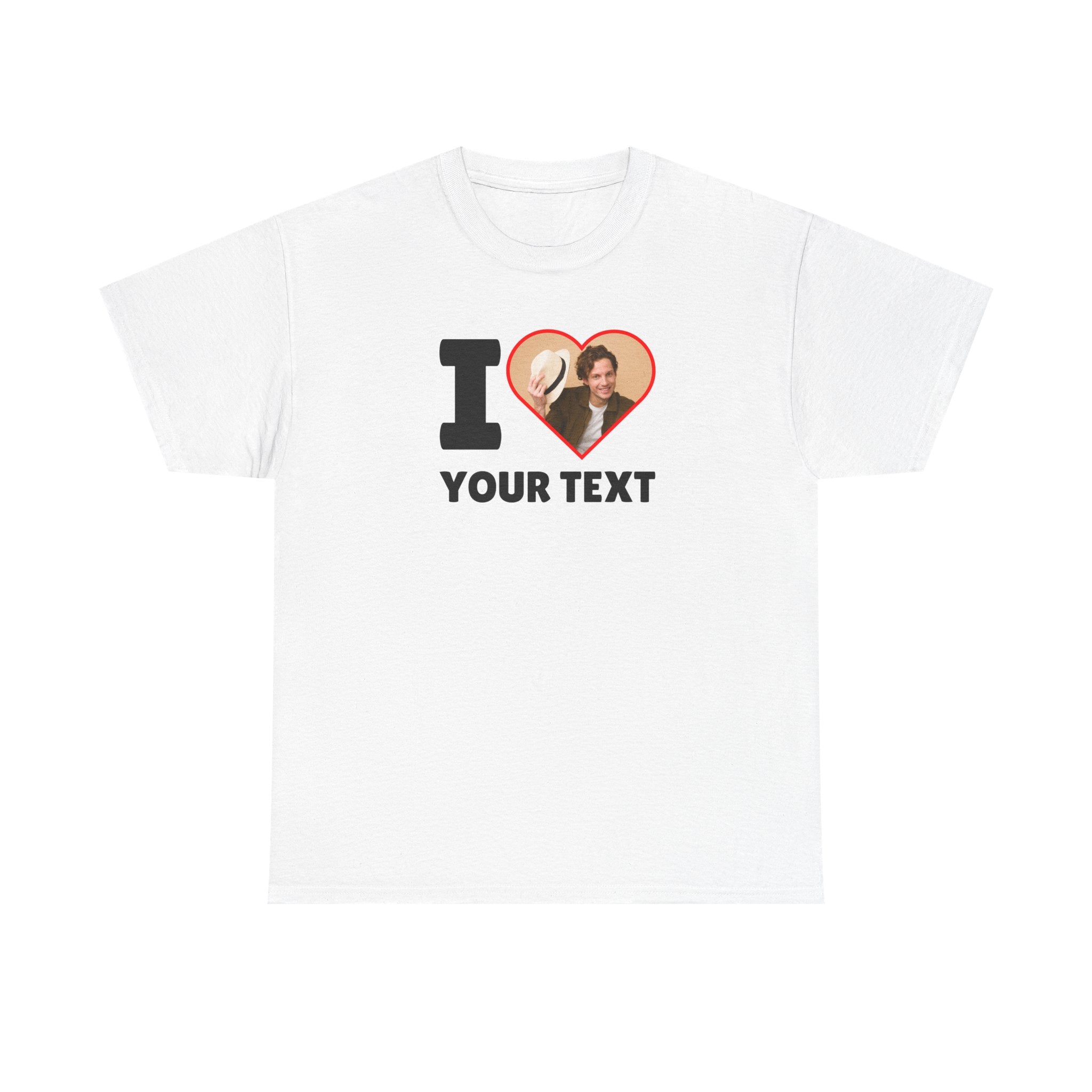 I Love Custom Photo Shirt