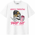 Gentle Parenting Drop Out T-Shirt