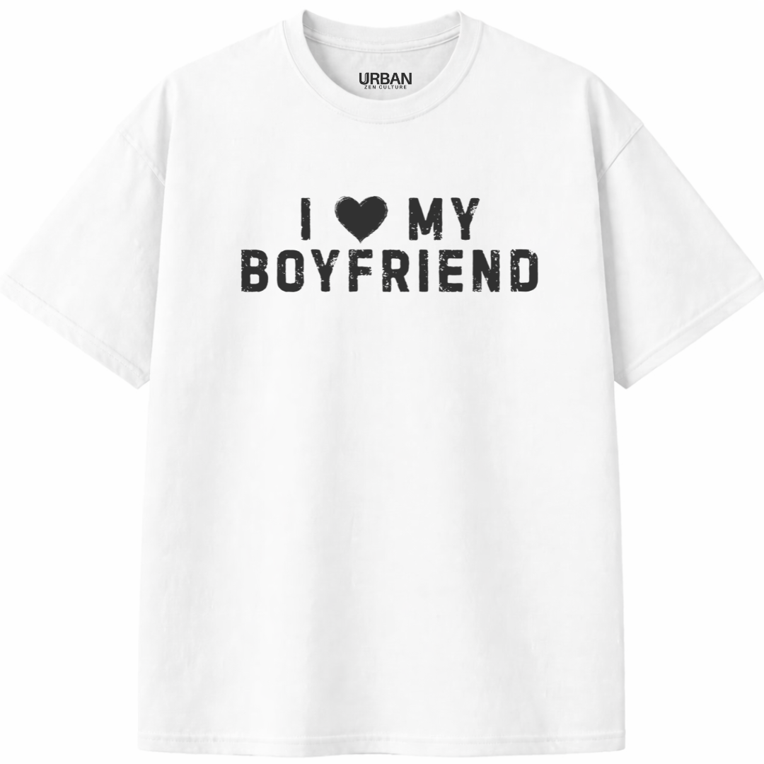 I Love My Boyfriend T-Shirt