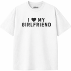 I Love My Girlfriend T-Shirt