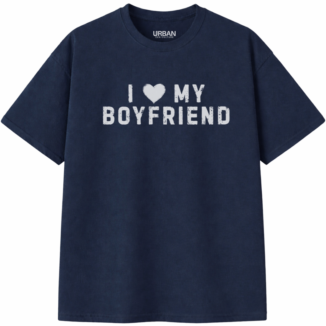 I Love My Boyfriend T-Shirt
