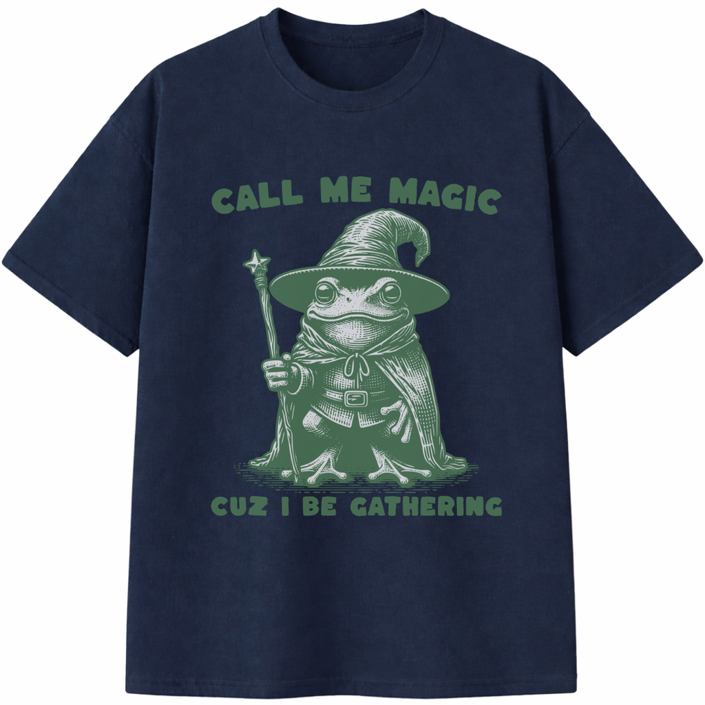 Call Me Magic Cuz I Be Gathering T-Shirt