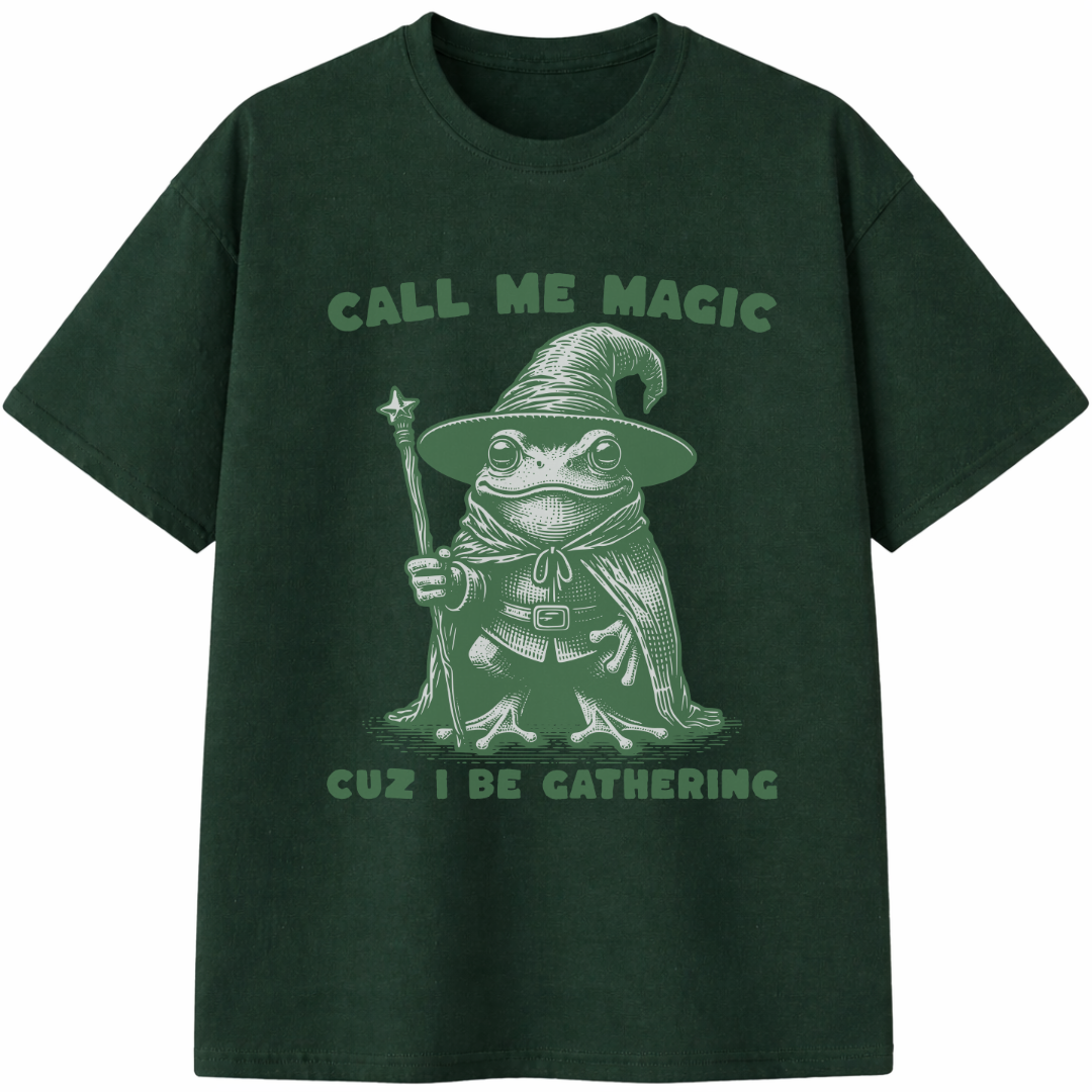 Call Me Magic Cuz I Be Gathering T-Shirt
