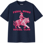 Feral Moms Social Club T-Shirt
