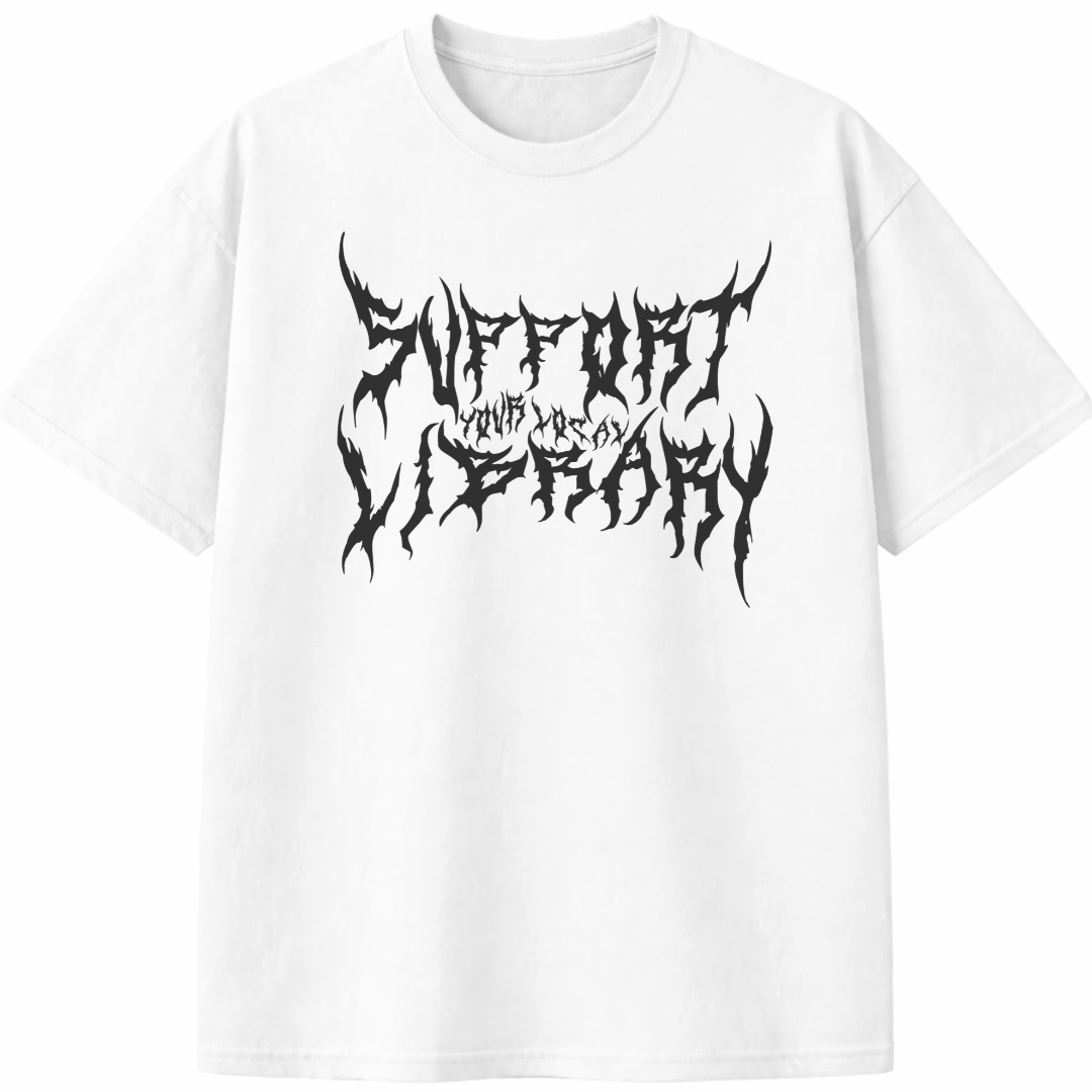 Support Your Local Library T-Shirt