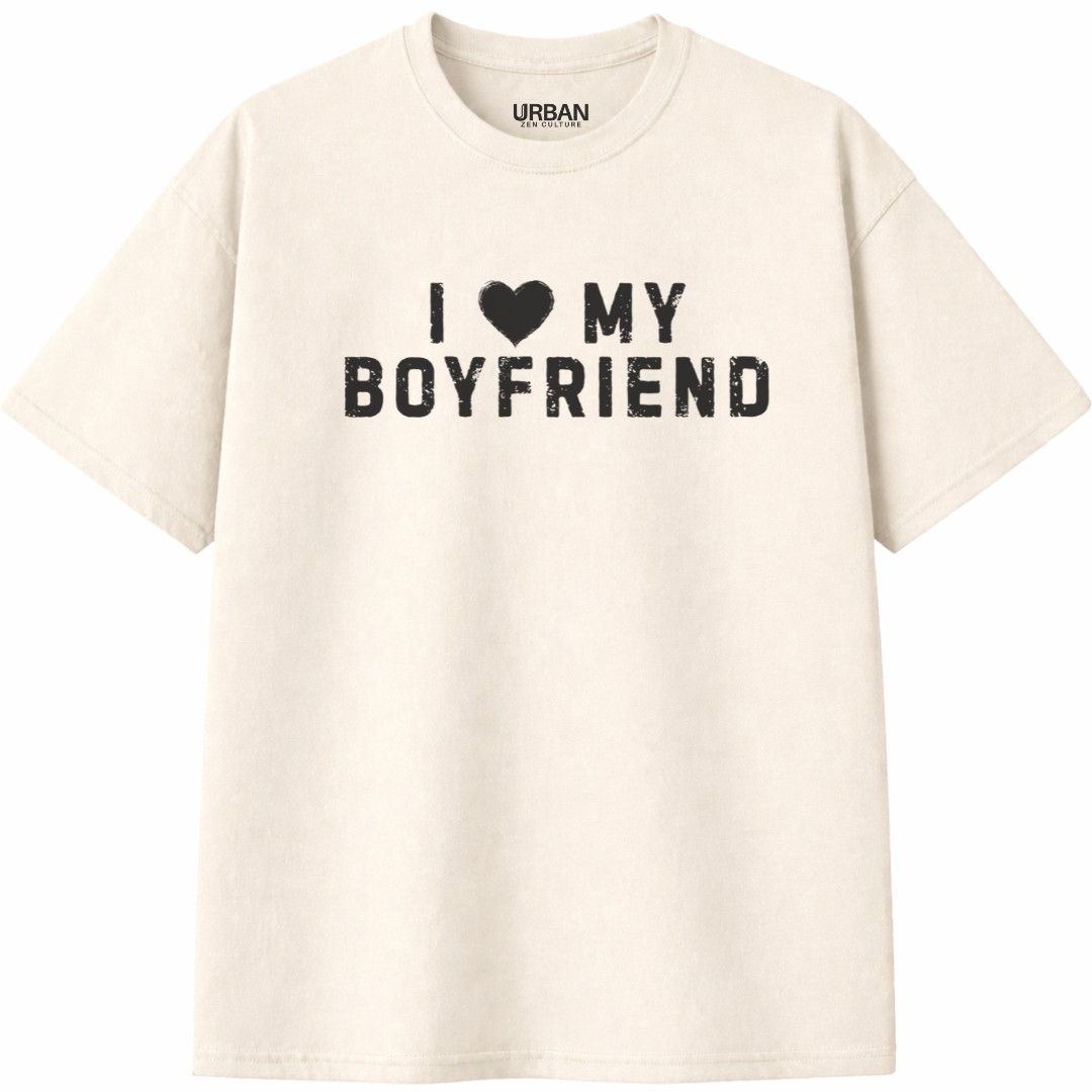 I Love My Boyfriend T-Shirt