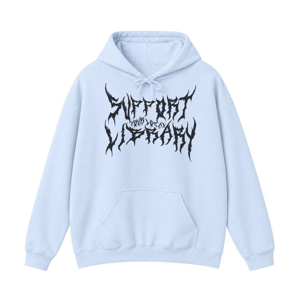 Support Your Local Library Unisex Hoodie