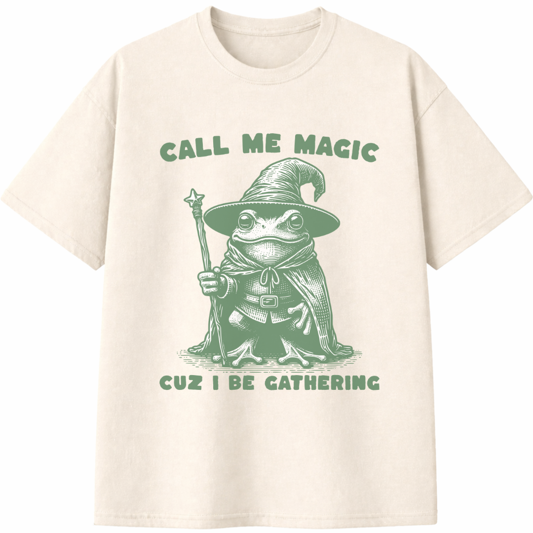 Call Me Magic Cuz I Be Gathering T-Shirt