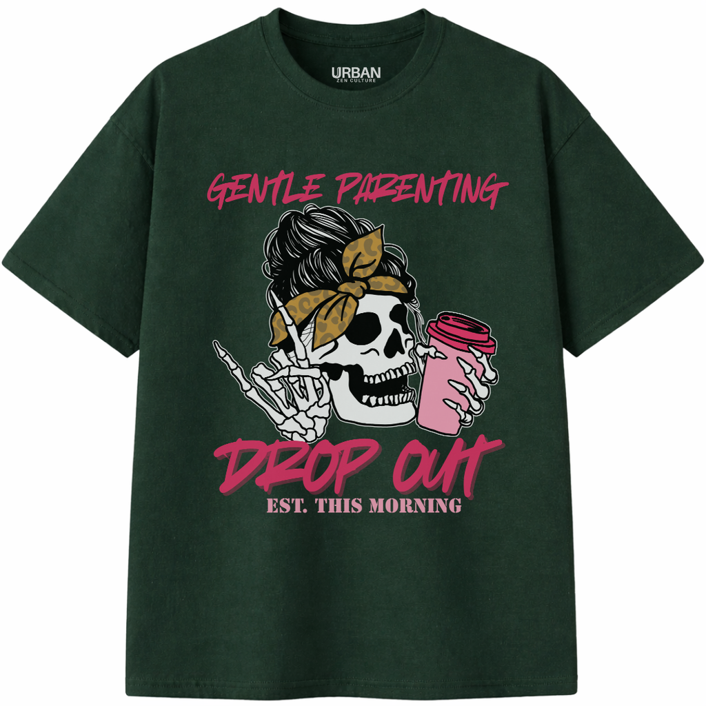 Gentle Parenting Drop Out T-Shirt