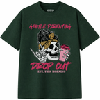 Gentle Parenting Drop Out T-Shirt