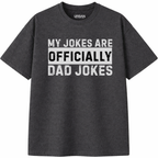 My Jokes Are Officially Dad Joke T-Shirt