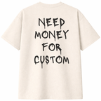 Need Money for Custom T-Shirt