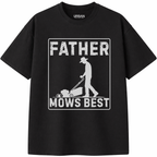 Father Mows Best T-Shirt