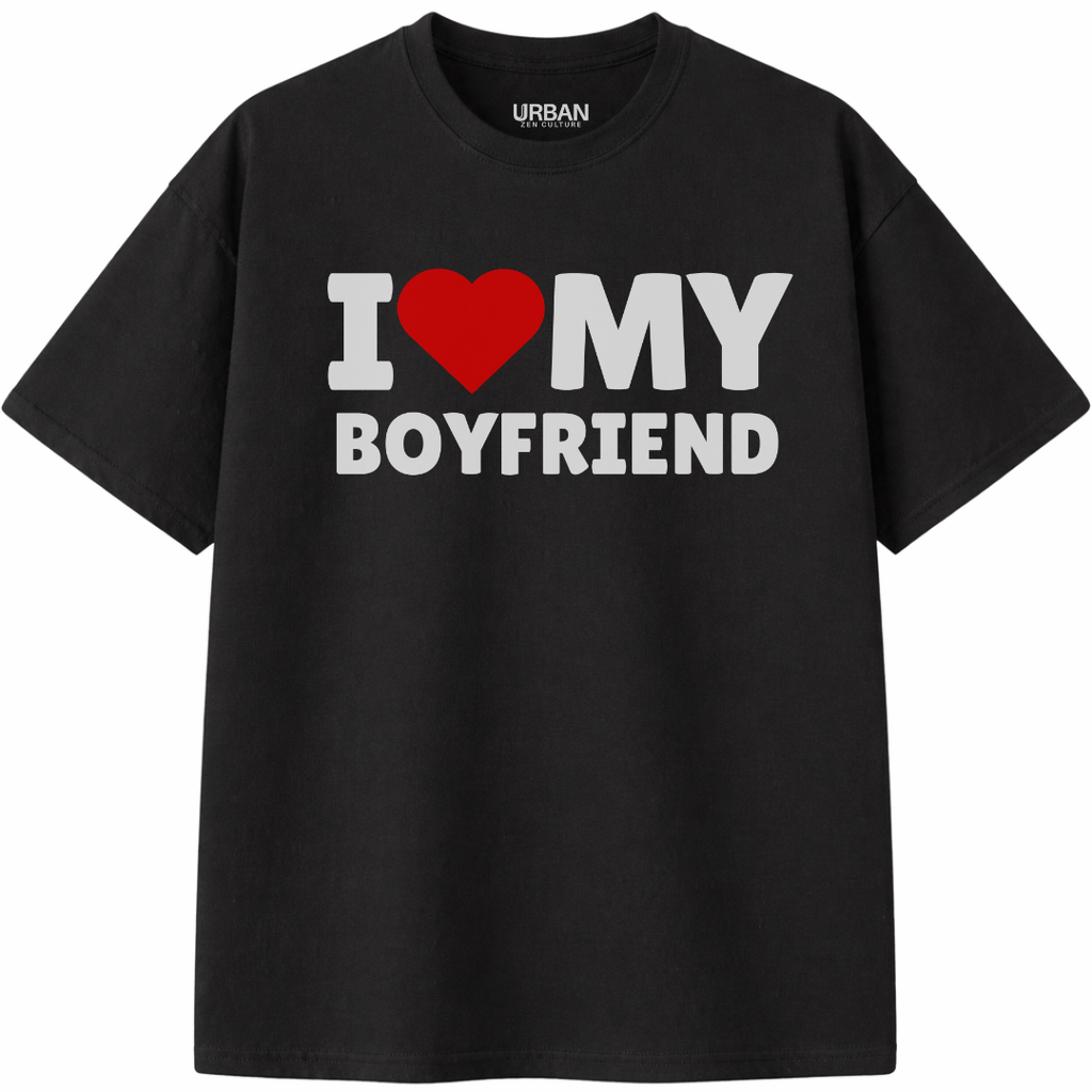 I Love My Boyfriend T-Shirt