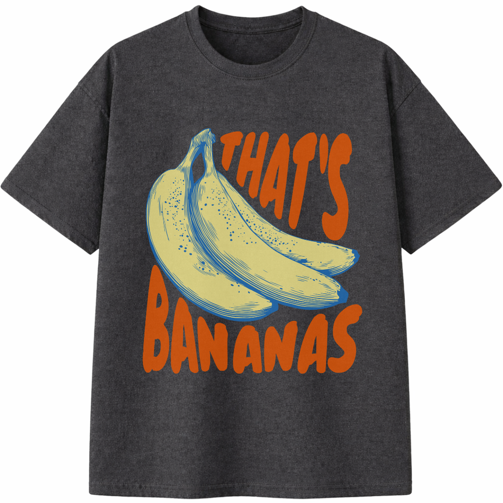 That's Bananas T-Shirt