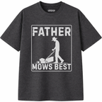 Father Mows Best T-Shirt