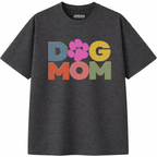 Dog Mom T-Shirt