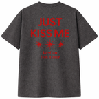 Just Kiss Me T-Shirt