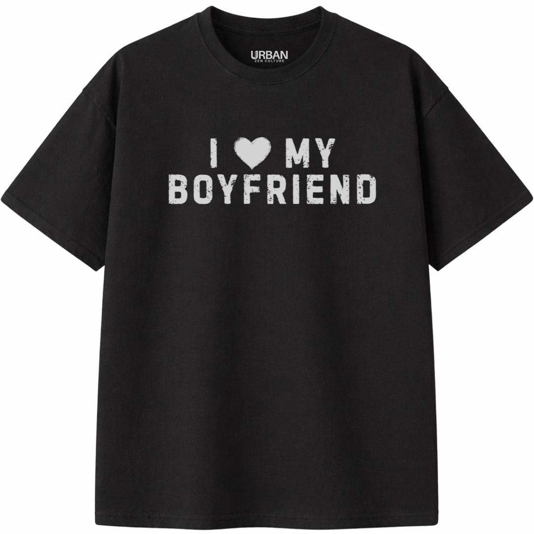 I Love My Boyfriend T-Shirt