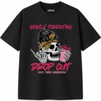 Gentle Parenting Drop Out T-Shirt
