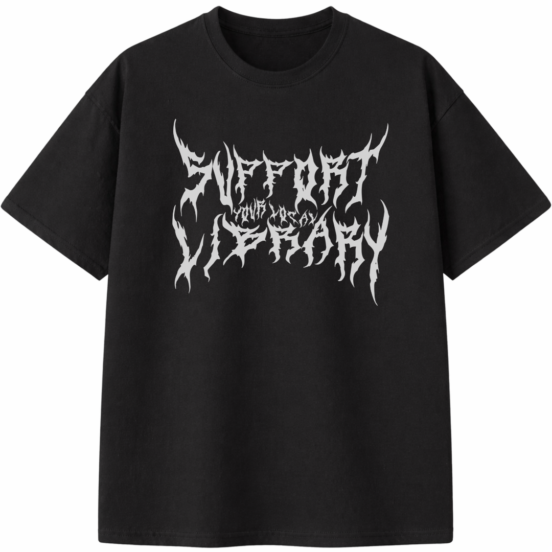 Support Your Local Library T-Shirt