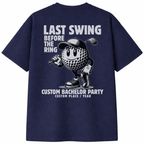 Last Swing Before The Ring Bachelor T-Shirts