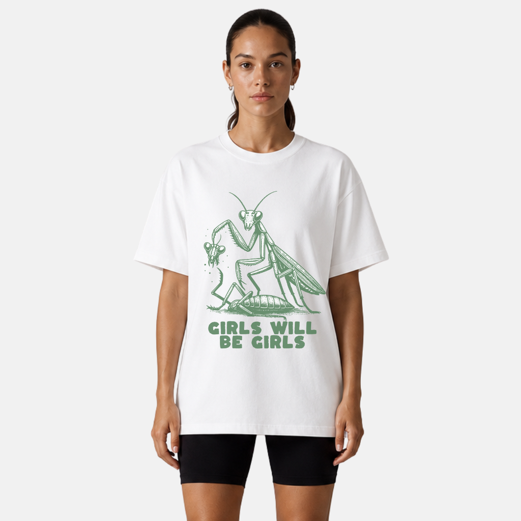 Girls Will Be Girls T-Shirt