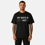 My Wife is Psychotic T-Shirt
